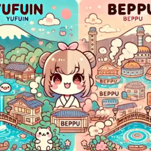 湯布院と別府の観光スポットの違いを示す可愛らしいイラスト。湯布院は自然とアート、別府は温泉と賑やかな観光地として表現されている。
